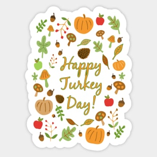 Happy Turkey Day! Sticker